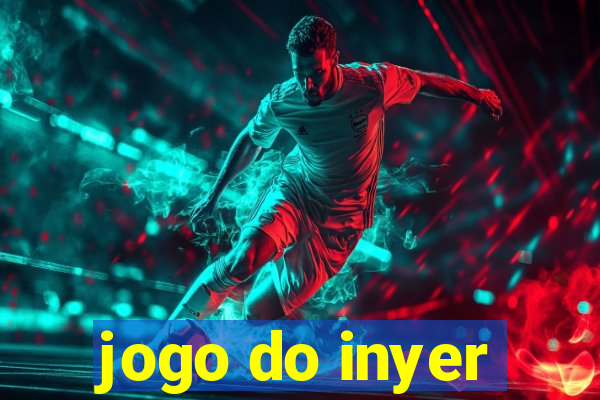 jogo do inyer