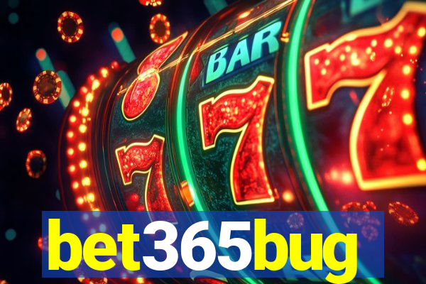 bet365bug