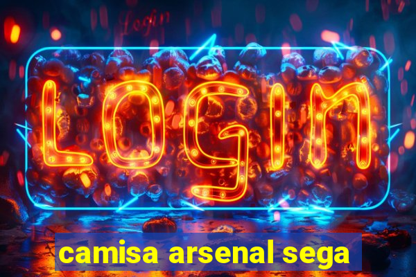 camisa arsenal sega