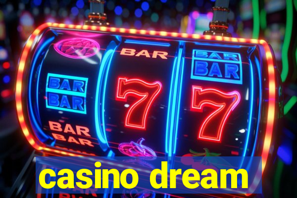 casino dream