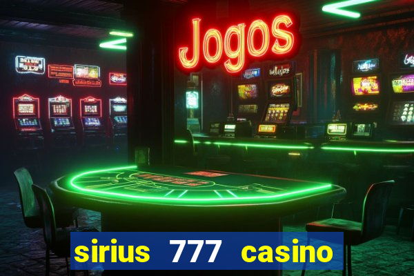 sirius 777 casino login download