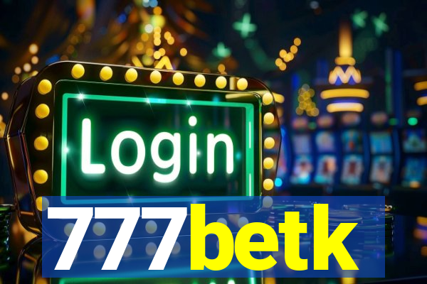 777betk