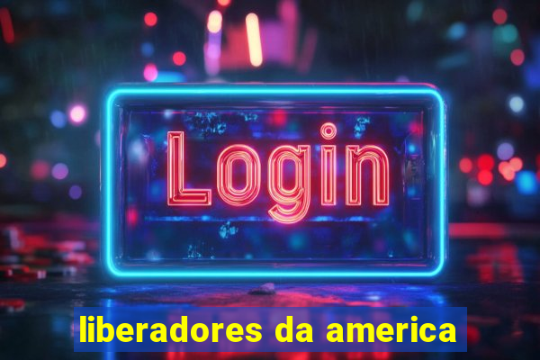 liberadores da america