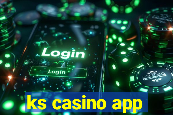 ks casino app