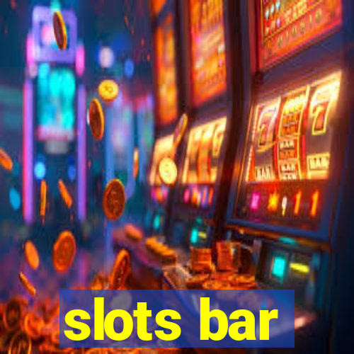 slots bar