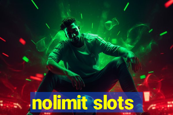 nolimit slots