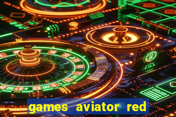 games aviator red dog aviator