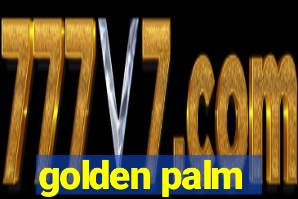 golden palm