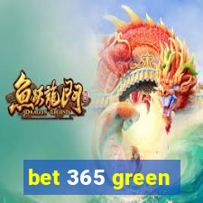 bet 365 green