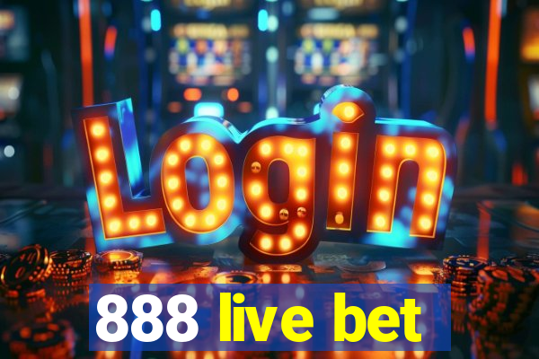 888 live bet