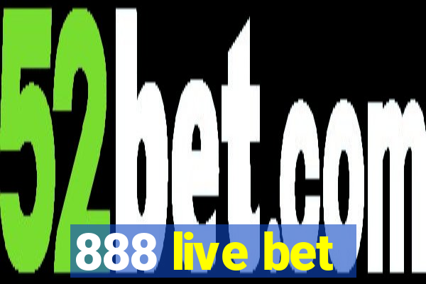 888 live bet