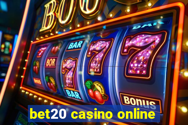 bet20 casino online