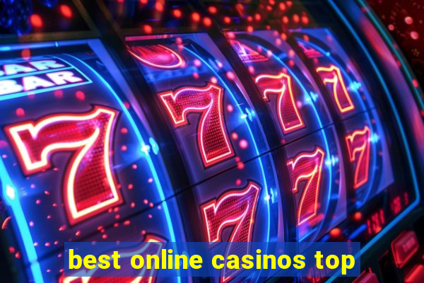 best online casinos top