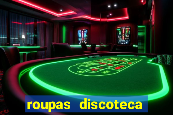 roupas discoteca anos 80