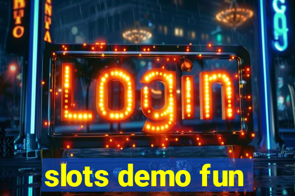 slots demo fun