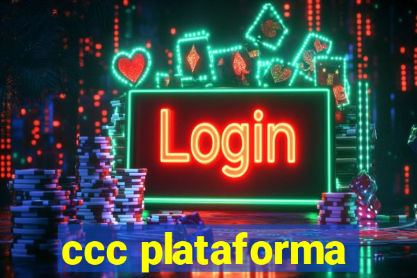 ccc plataforma