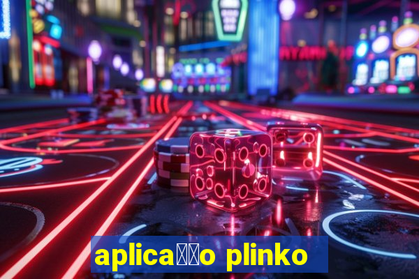 aplica莽茫o plinko