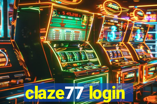 claze77 login