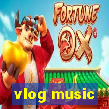 vlog music