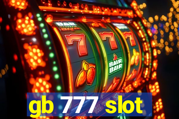 gb 777 slot