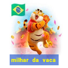 milhar da vaca mais atrasada na federal