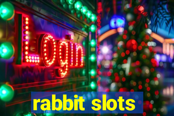 rabbit slots