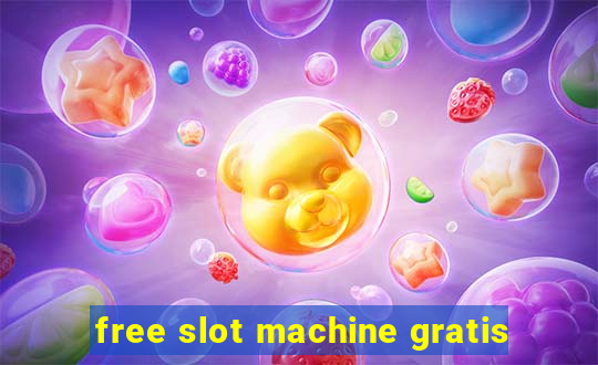 free slot machine gratis