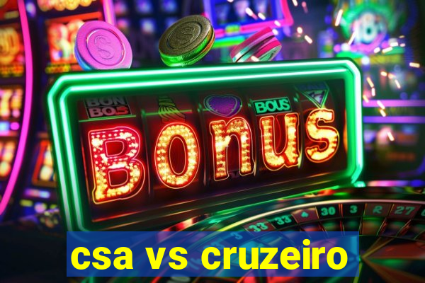 csa vs cruzeiro