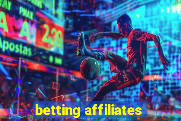 betting affiliates