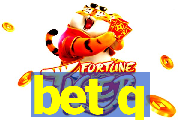 bet q