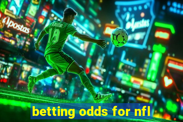 betting odds for nfl