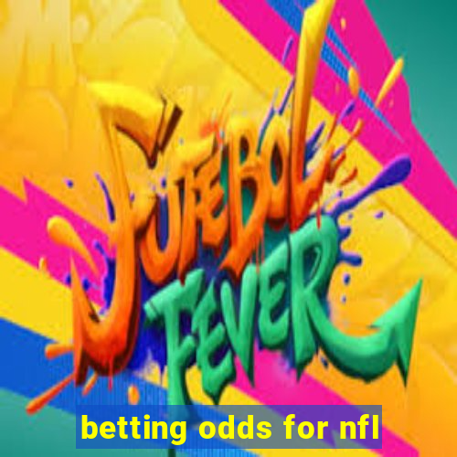 betting odds for nfl