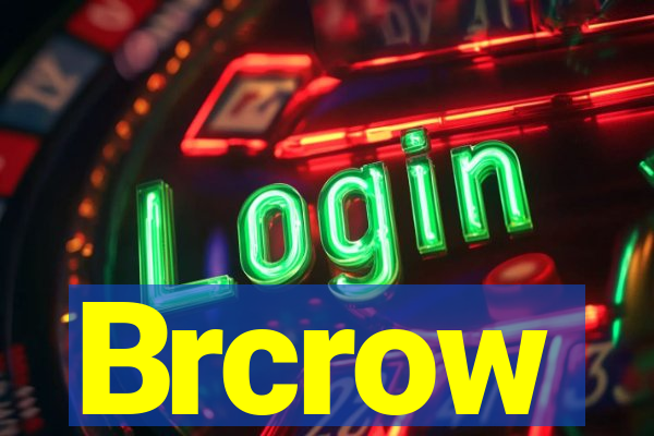 Brcrow