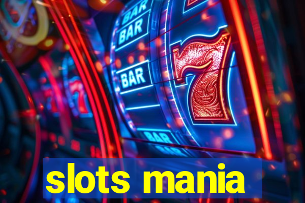 slots mania