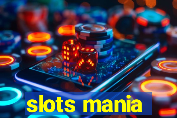 slots mania