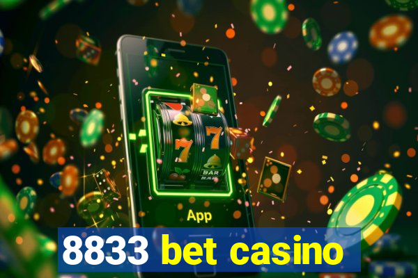 8833 bet casino