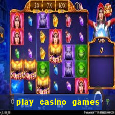 play casino games with real money