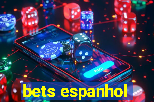 bets espanhol