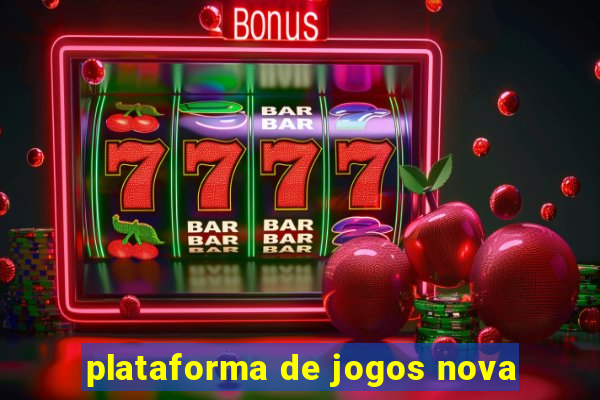 plataforma de jogos nova