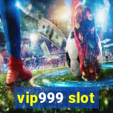 vip999 slot