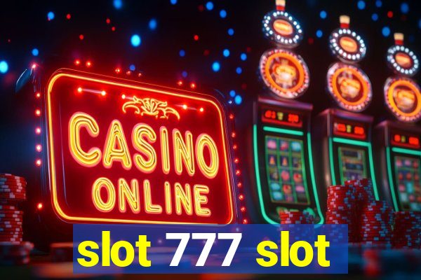 slot 777 slot