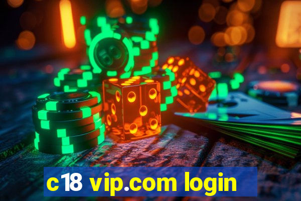 c18 vip.com login