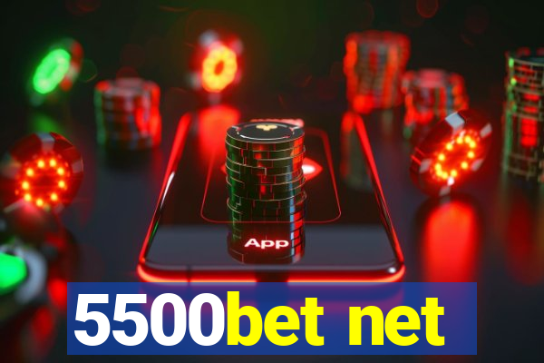 5500bet net