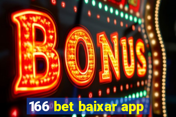 166 bet baixar app