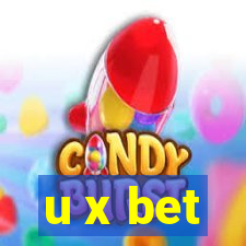 u x bet