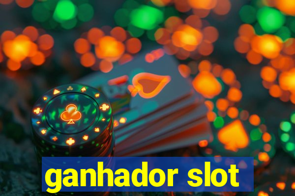 ganhador slot