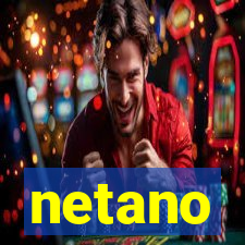 netano