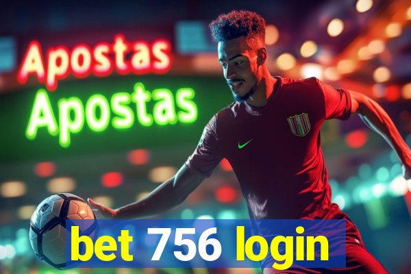 bet 756 login