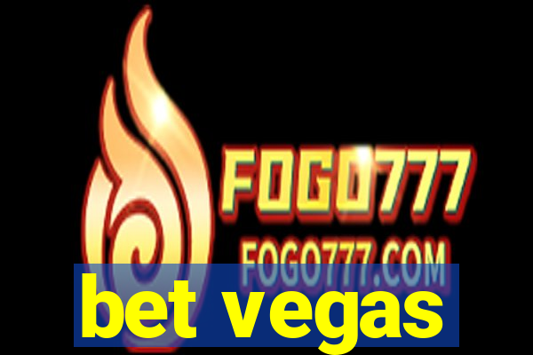 bet vegas