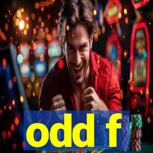 odd f